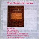 The Music Of Islam, Vol. 6: Al-Maghrib Gnawa Music,Marrakesh, Morocco