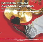 Albanian Wedding: Brass Explosion