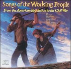 Songs Of The Working People