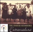 The Spanish Recordings: Extremadura