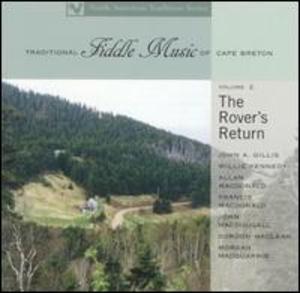 Traditional Fiddle Music Of Cape Breton, Volume 2: The Rover's Return