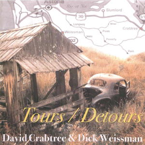 David Crabtree/ Dick Weissman: Tours/Detours