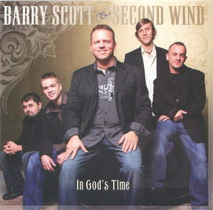 Barry Scott & Second Wind: In God's Time