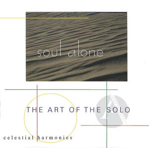Soul Alone: The Art of the Solo
