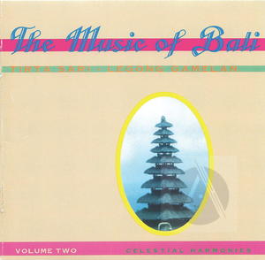 The Music Of Bali, Vol. 2: Legong Gamelan