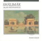 Alan Hovhaness: Shalimar, piano solos