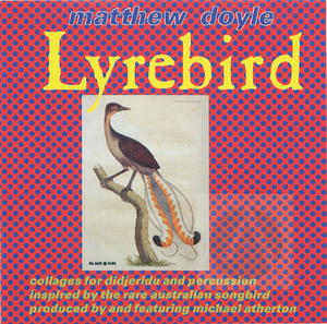 Lyrebird: Collages for Didjeridu and Percussion