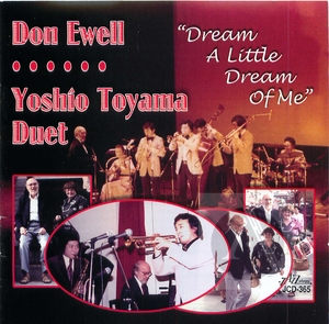 Don Ewell and Yoshio Toyama Duet: Dream A Little Dream Of Me