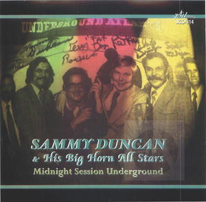 Sammy Duncan & his Big Horn All Stars: Midnight Session Underground