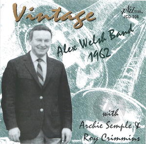 Alex Welsh Band 1962: Vintage