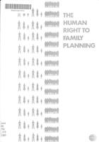 II. THE NATURE OF THE RIGHT TO FAMILY PLANNING