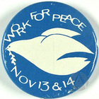 WORK FOR PEACE (Button)