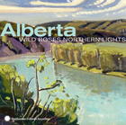 Alberta: Wild Roses, Northern Lights
