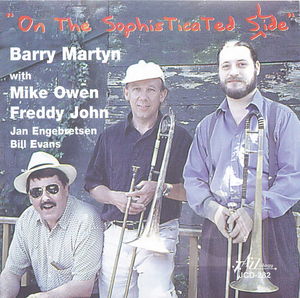 Barry Martyn with Mike Owen and Freddy John: On the Sophisticated Slide