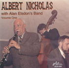 Albert Nicholas with Alan Elsdon's Band, Vol. 1