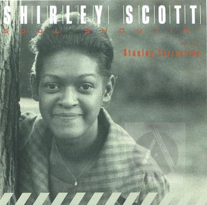 Shirley Scott with Stanley Turrentine: Soul Shoutin'