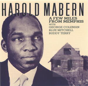 Harold Mabern: A Few Miles from Memphis