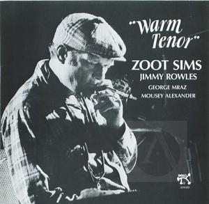 Zoot Sims & Jimmy Rowles: Warm Tenor