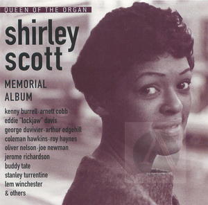 Shirley Scott: Queen of the Organ: Memorial Album