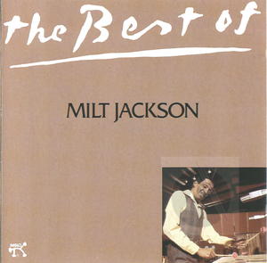 The Best of Milt Jackson [Pablo]