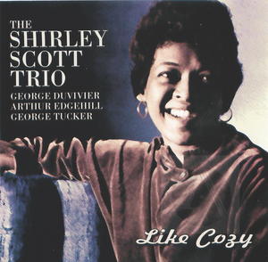 The Shirley Scott Trio: Like Cozy