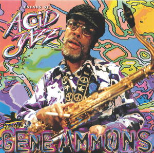 Gene Ammons: Legends of Acid Jazz