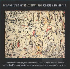 The Jazz Giants Play Rodgers & Hammerstein: My Favorite Things