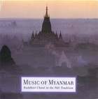 Music of Myanmar: Buddhist Chant in the Pali Tradition