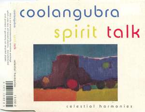 Coolangubra: Spirit Talk