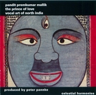 The Prince Of Love: Vocal Art Of North India