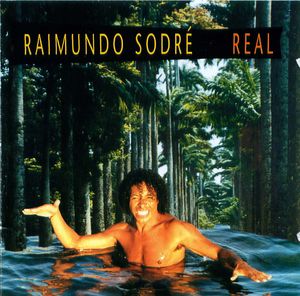 Raimundo Sodré: Real