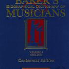 Baker's Biographical Dictionary of Musicians, vol. 1