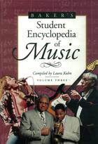 Baker's Student Encyclopedia of Music, vol. 1