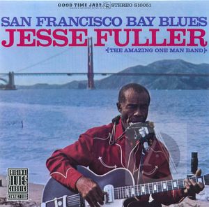 Jesse Fuller: San Francisco Bay Blues