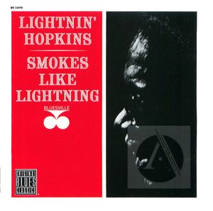 Lightnin' Hopkins: Smokes Like Lightning