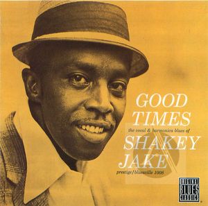 Shakey Jake : Good Times