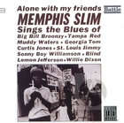 Memphis Slim: Alone with My Friends
