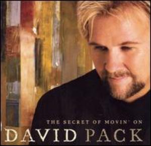 David Pack: The Secret of Movin' On