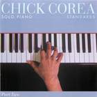 Chick Corea: Solo Piano: Standards