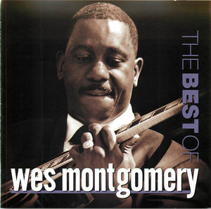 Best of Wes Montgomery [Riverside]