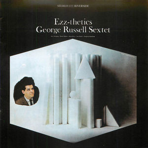 George Russell Sextet: Ezz-Thetics