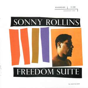 Sonny Rollins: Freedom Suite [Bonus Tracks]