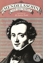 Mendelssohn And His World