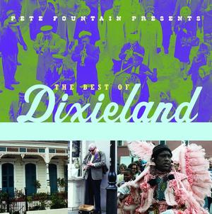 Pete Fountain Presents The Best Of Dixieland