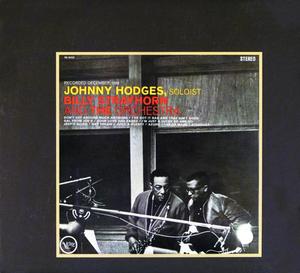Johnny Hodges With Billy Strayhorn And The Orchestra