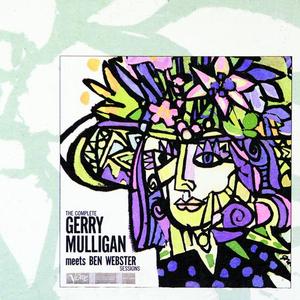 The Complete Gerry Mulligan Meets Ben Webster Sessions