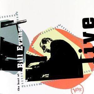 The Best Of Bill Evans Live