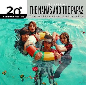 20th Century Masters: The Millennium Collection: Best Of The Mamas & The Papas