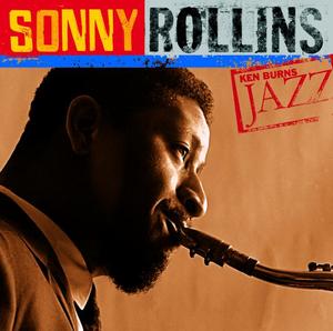 Sonny Rollins: Ken Burns's Jazz
