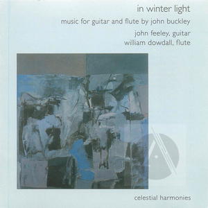In Winter Light: Music For Guitar And Flute By John Buckley